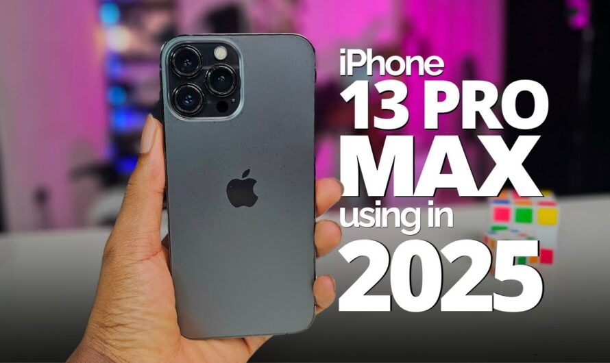 iPhone 13 Pro Max Master Guide 2025 With Top Features