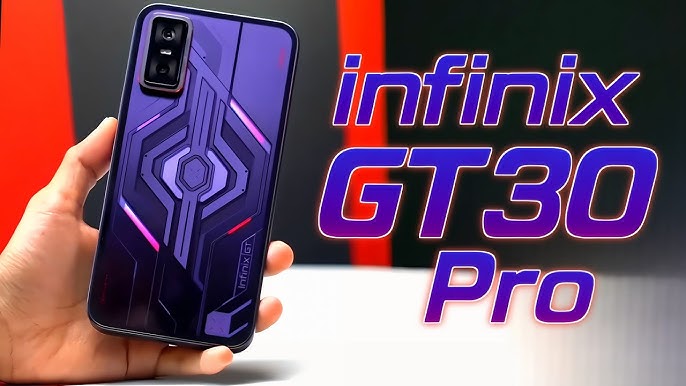 Infinix GT 30 Pro Features Powerful Gaming and Performance Review